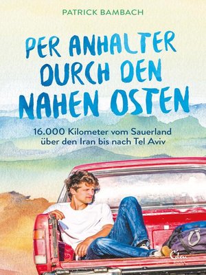 cover image of Per Anhalter durch den Nahen Osten